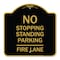 Signmission No Stopping Standing Parking-Fire Lane, Black & Gold Aluminum Sign, 18" x 18", BG-1818-23571 A-DES-BG-1818-23571 - alternate 1